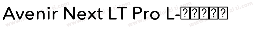 Avenir Next LT Pro L字体转换